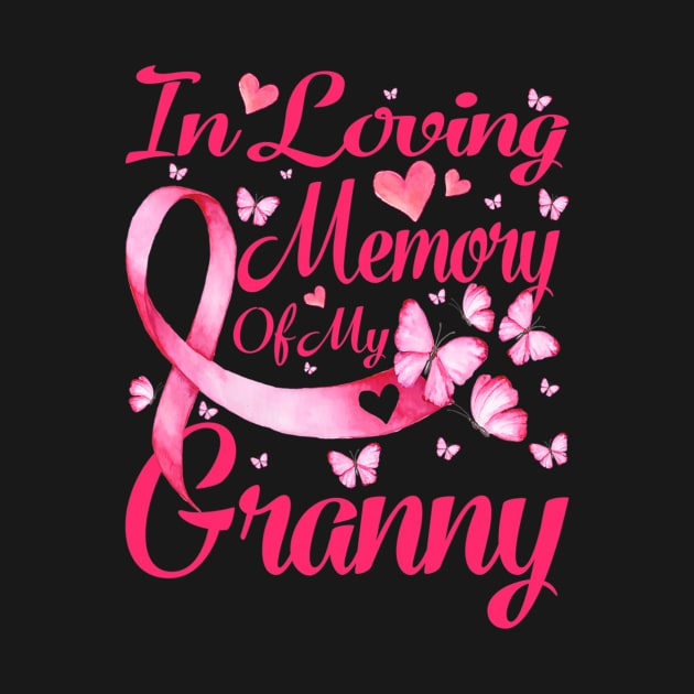 In Loving Memory Of My Granny Breast Cancer Awareness by CarolIrvine