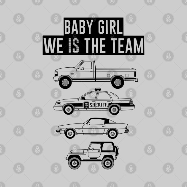 Babygirl, We Is The Team by slomotionworks