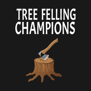 Tree Felling Champion T-Shirt