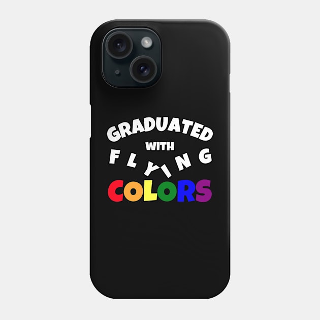Graduated with Flying Colors | LGBT Graduation Gift | Gay Grad Present | Pride Shirt Phone Case by Merch4Days