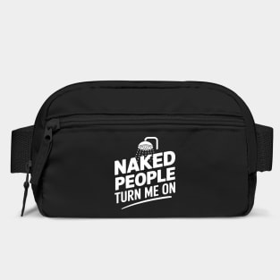 Naked People Turn Me On Funny Shower Pun Bag