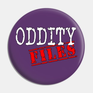 OG Oddity Files Pin