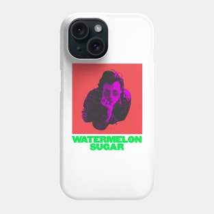 Watermelon Sugar Phone Case