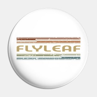 Flyleaf Retro Lines Pin