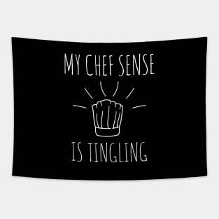 My chef sense is tingling funny chef Tapestry