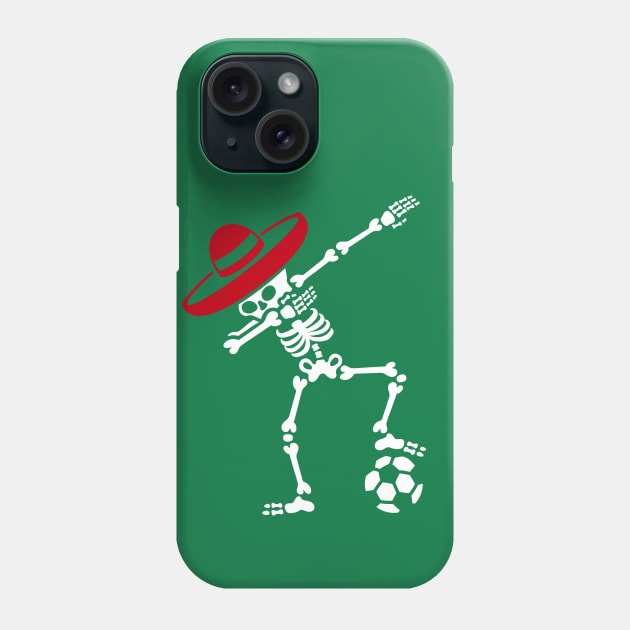 Mexico dab dabbing skeleton soccer football Phone Case by LaundryFactory