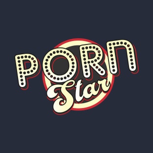 Porn Star T-Shirt