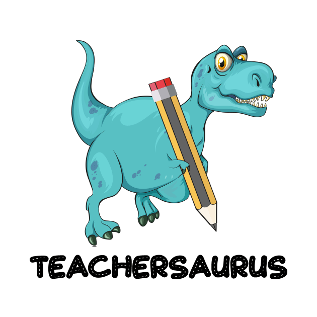 Teachersaurus Dinosaur T-Rex Teacher Gifts by chrizy1688