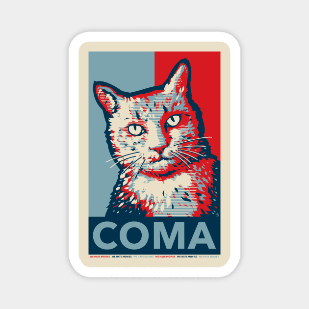 COMA CAT Magnet by We Hate Movies