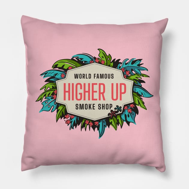 World Famous Pillow by Higher Up