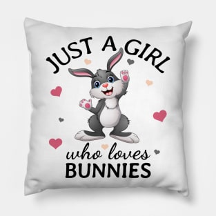 Just a Girl Who Loves bunnies Gift Pillow