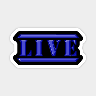 Live Blue Magnet