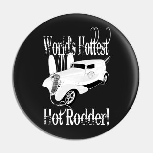 World’s Hottest Hot Rodder Pin