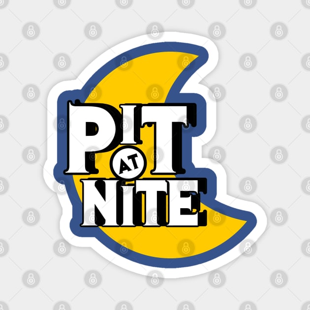 Pit At Nite Magnet by SHOP.DEADPIT.COM 