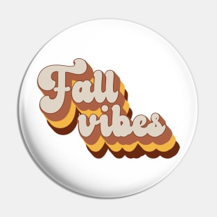 Fall Vibes Pin