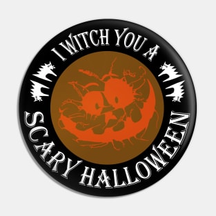 I Witch You a Scary Halloween Orange Spooky Creepy Smile Pin