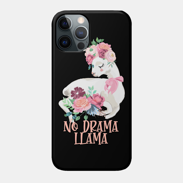 No Drama Llama - Llama With Flowers - No Drama Llama - Phone Case