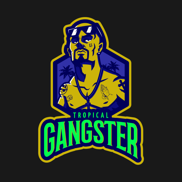 THE TROPICAL GANGSTER by MJ96-PRO