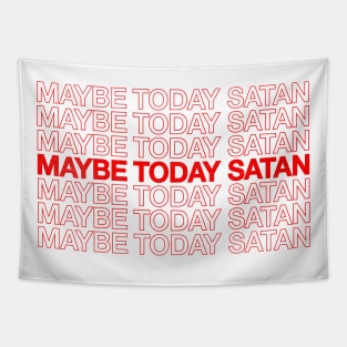 †† Maybe Today Satan †† Tapestry