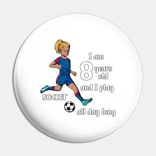 Girl kicks the ball - I am 8 years old Pin