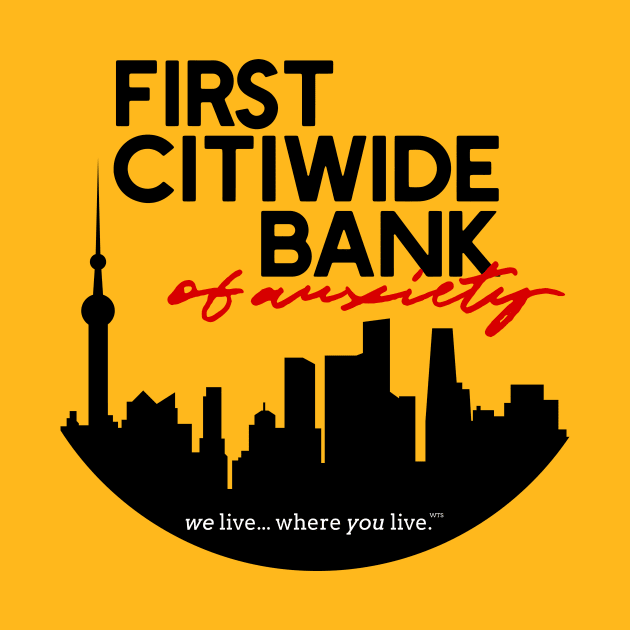 Welcome to the First Citiwide Bank of Anxiety — We live where you live. (Dark) by TruStory FM