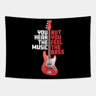 Hear Music, Feel the Bass Tapestry