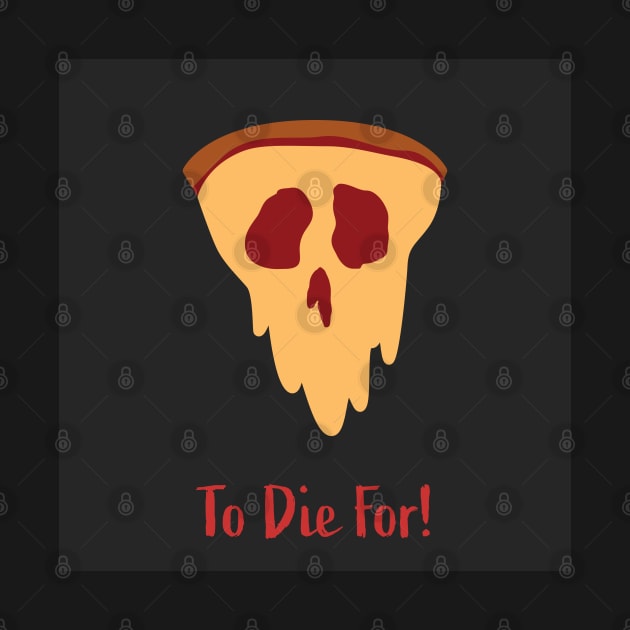 Pizza To Die For! by ShawnIZJack13