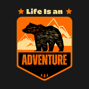 Life is an adventure T-Shirt