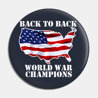 Back to Back World War Champions Pin