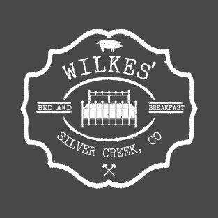 Wilke's Bed and Breakfast T-Shirt