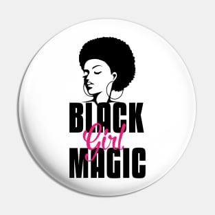 Black Girl Magic | Strong Black Woman Pin