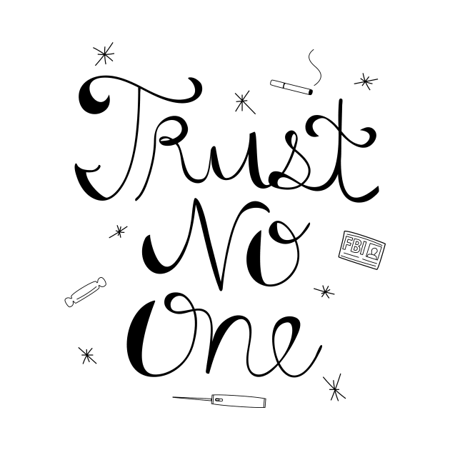 Trust No One by sixhours