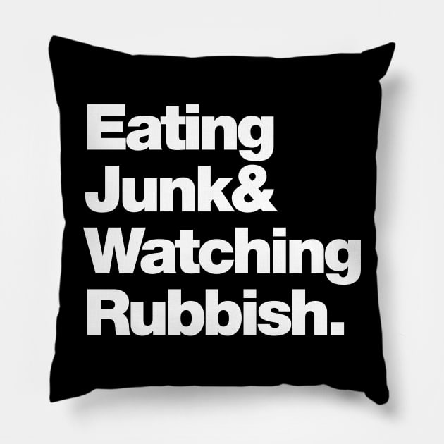 Eating Junk & Watching Rubbish Pillow by Friend Gate