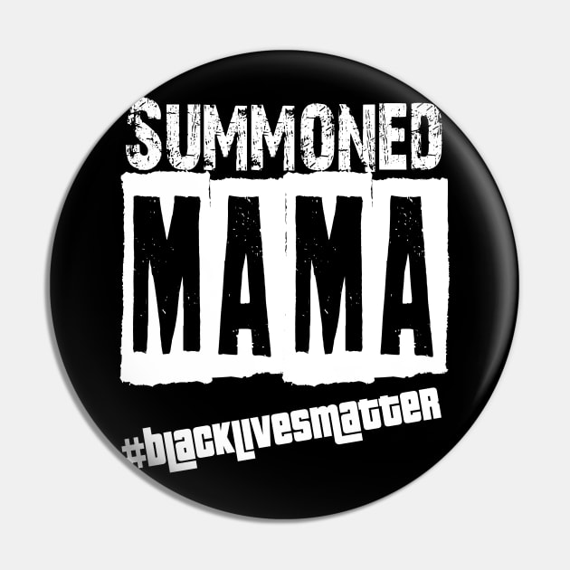 Wall Of Moms/Summond Mama | black lives matter tee Pin by hadlamcom