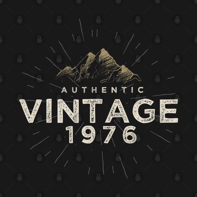 Authentic Vintage 1976 Birthday Design by DanielLiamGill