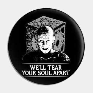 HELLRAISER PINHEAD WE'LL TEAR YOUR SOUL APART HORROR Pin