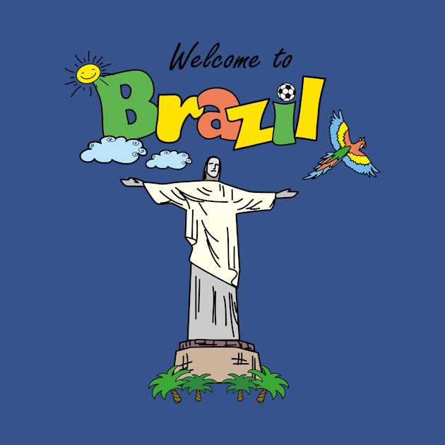 Welcome to Brazil,cute and funny design by naum