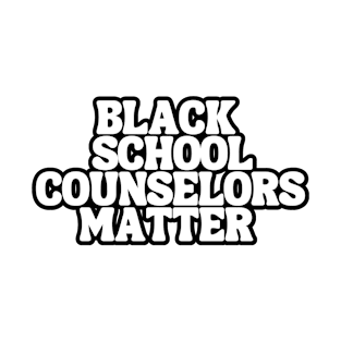 Black School Counselors Matter T-Shirt