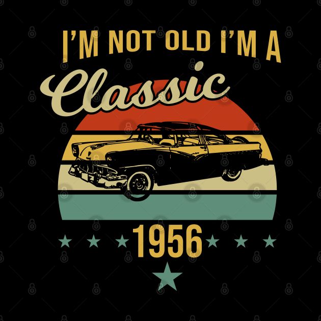 I'm not old, I'm a classic. 1956 by CC I Design