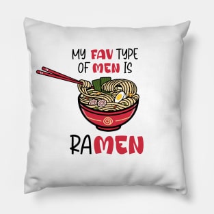 My fav type of men is ramen Pillow