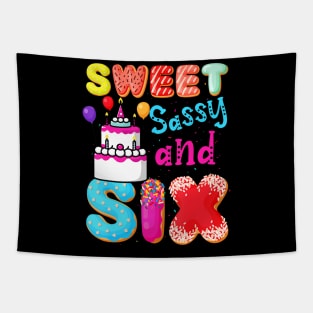 Sweet Sassy And Six Birthday For Girls 6 Year Old Tapestry