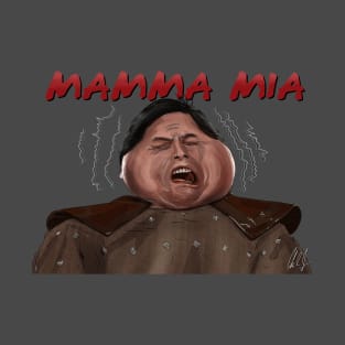 Big Trouble in Little China: Thunder Yells Mamma Mia T-Shirt