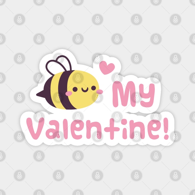 Cute Bee My Valentine For Crush Magnet by rustydoodle