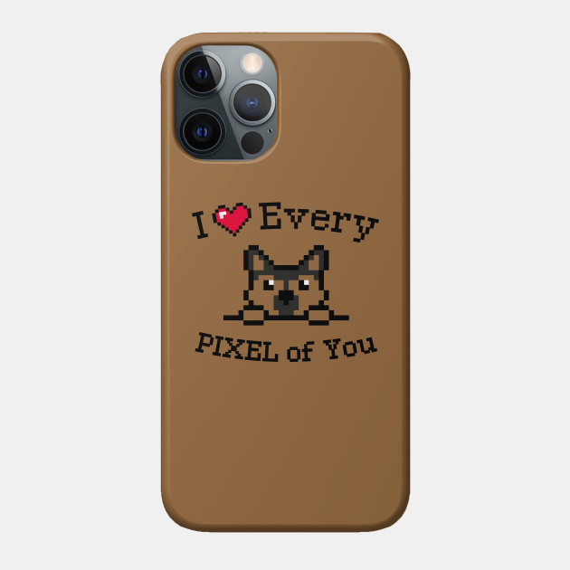 I love every Pixel of You / Inspirational quote - Valentines Day Gift Ideas For Her Him - Phone Case