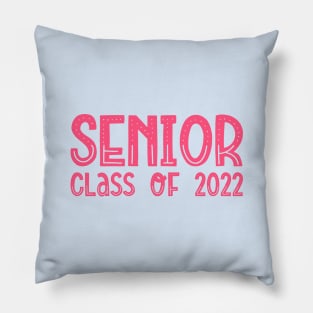 Senior Class of 2022 Graduation Bright Pink Pillow