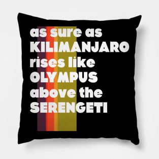 AFRICA Toto Lyrics As Sure As Kilimanjaro...80s Fan Pillow