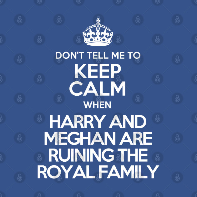 Funny Prince Harry and Meghan Markle Royal Family Shirt| Megxit T-Shirt - Royal Family - T-Shirt