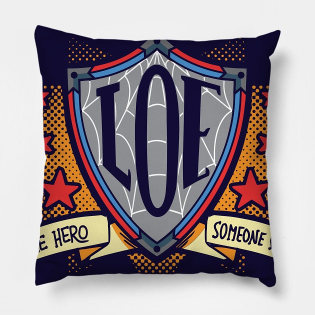 LOE - Be The Hero Pillow by The League of Enchantment