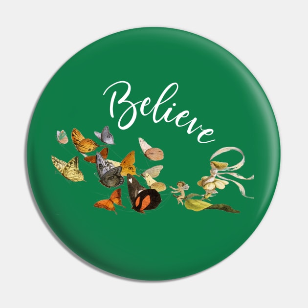 Believe Fairy and Butterfly Vintage Cottagecore Themed Pin by spiffy_design