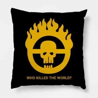 Who Killed The World? Pillow